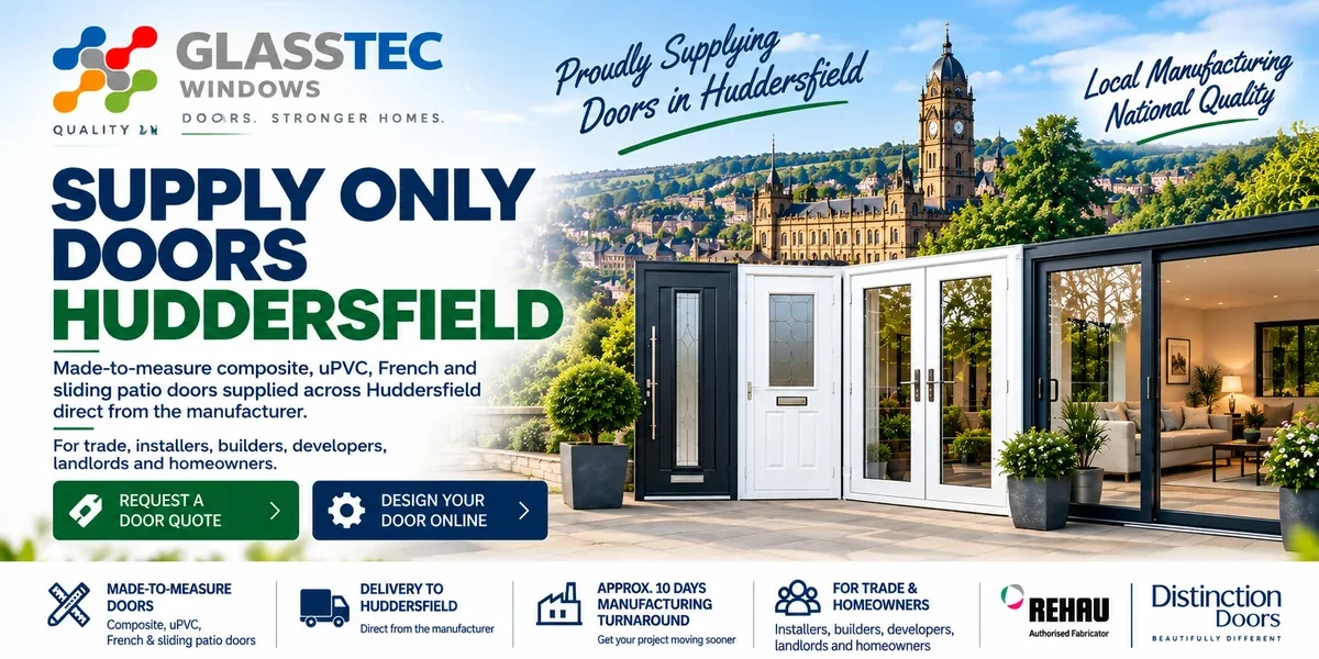glasstec-huddersfield-wordpress-featured-1200×630 Supply only doors in Huddersfield from GlassTec Windows, including made-to-measure composite, uPVC, French and sliding patio doors for trade customers and homeowners.